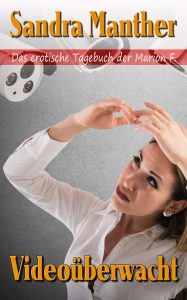 Cover: Videoüberwacht - von Sandra Manther