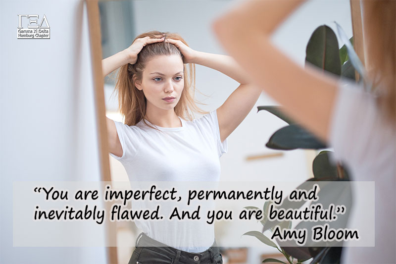 you are imperfect, permanently an dinevitably flawed. And you are beautiful. - Amy Bloom